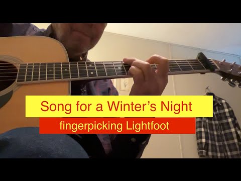 SONG FOR A WINTER’S NIGHT - Gordon Lightfoot fingerstyle guitar - YouTube