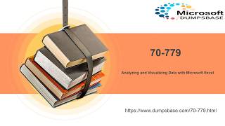 DumpsBase 70-779 Analyzing and Visualizing Data with Microsoft Excel exam