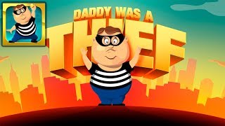 Daddy Was A Thief - Mobile Gameplay Walkthrough Part 1 (iOS, Android) screenshot 5