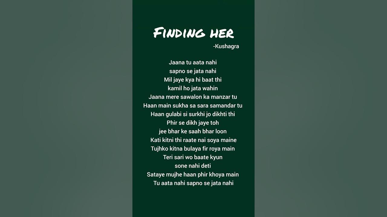 Kushagra - Finding Her (Lyrics)#trending #song #music #lyrics #lyricslush