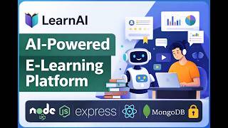 LearnAI | Full‑Stack AI‑Driven E‑Learning Platform (Node.js, React, MongoDB, JWT, Gemini Chatbot)