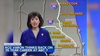 Roz Varon looks back on 35 years at ABC7