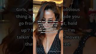 Weirdly Specific Moves That Made Girls Say ‘Wait, Hold Up’