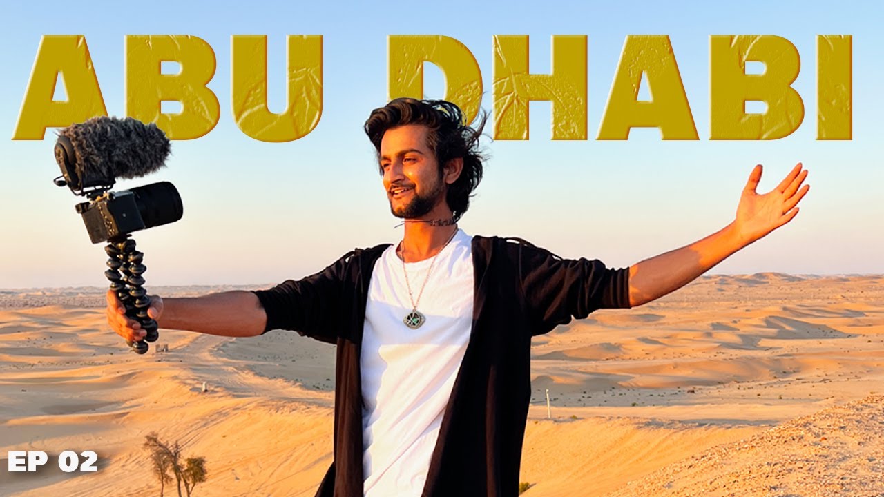 Lets Explore Abu Dhabhi : Places to visit in Abu Dhabhi | Traveling mondays : Abu Dhabhi Part 02
