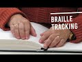 Braille Tracking Techniques