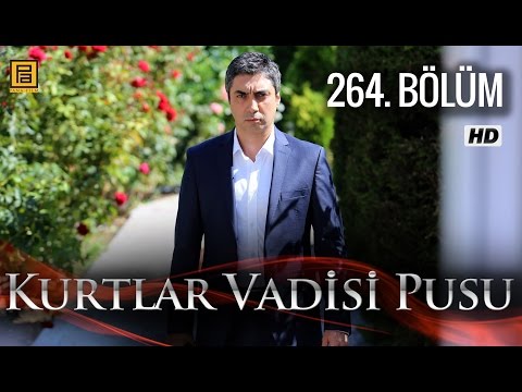 Kurtlar Vadisi Pusu 264. Bölüm