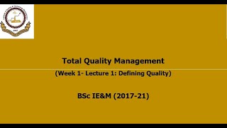 TQM -Week 1  Understanding Quality