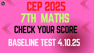 Class 7th Math |BASELINE SOLUTION   CEP | 2025 Competency Enhancement Plan| NAS |PSEB