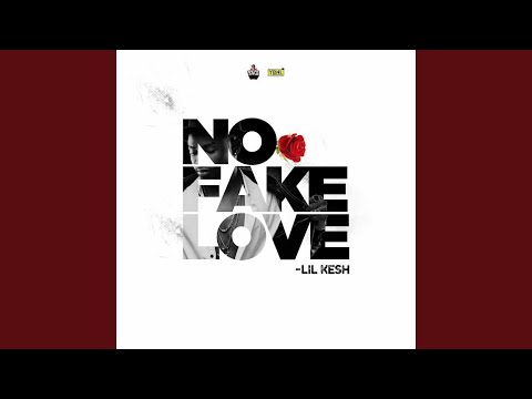 No Fake Love