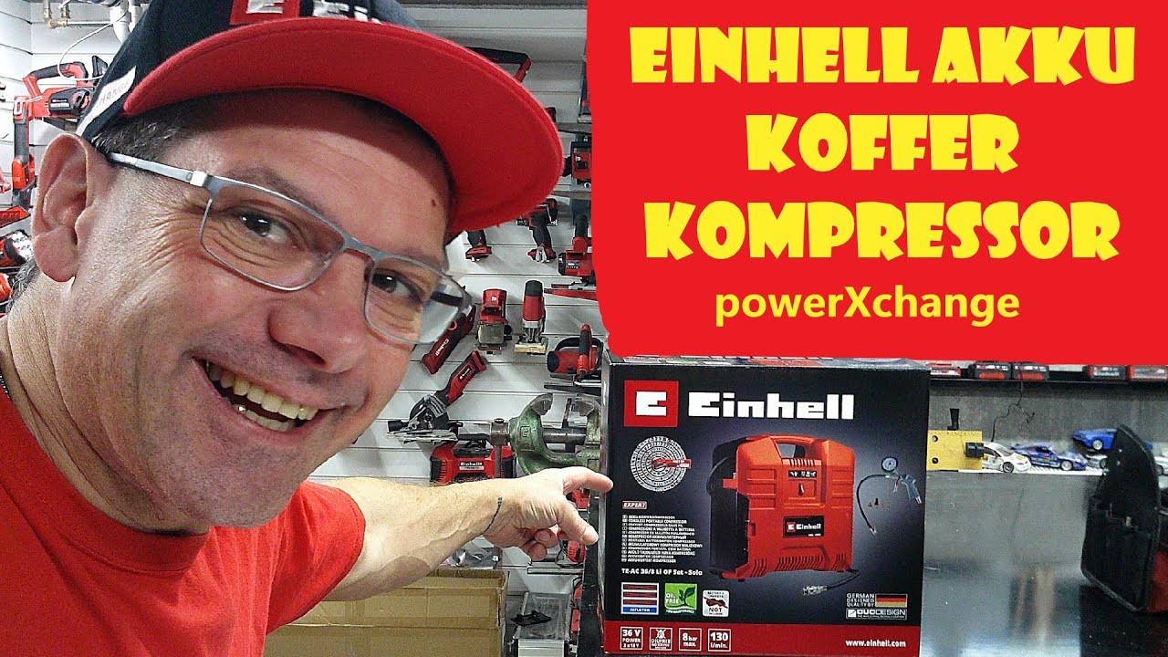 Akku @EinhellHarry Li TE-AC Koffer powerXchange Einhell OF @einhell 36/8 Set - YouTube Kompressor