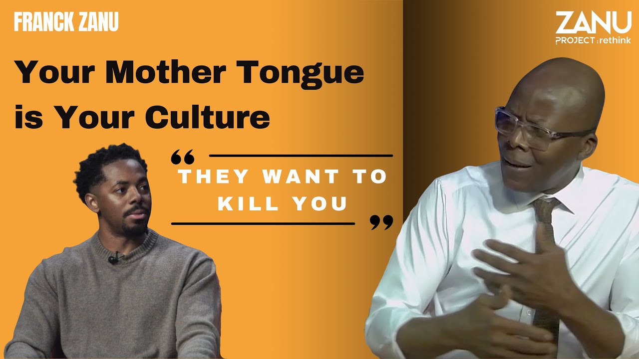 Zanu Project Rethink - Your Mother Tongue Is Your Culture - YouTube