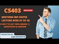 CS403 Midterm Solved Short Notes Lecture Wise 01 - 18 || A Way to Get 100% Marks in the Midterm Exam