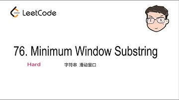 [Leetcode 76] Minimum Window Substring Java 一起来刷题 | 北美找工作