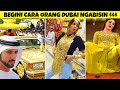 Beginilah Cara Ekstrim dan Tergila Orang Dubai Menghabiskan Duitnya Karena Kebanyakan!