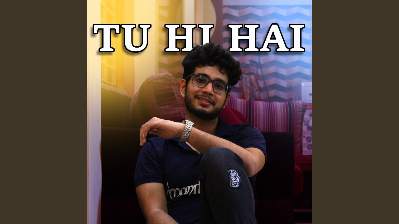 Tu hi hai