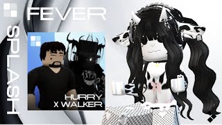 HURRY X WALKER Splash Roblox