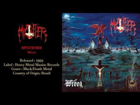 Mystifier (BRA) - Wicca (1992) Full Album