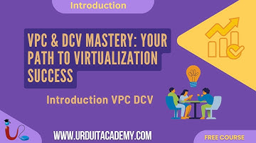 VCP DCV Introduction lecture