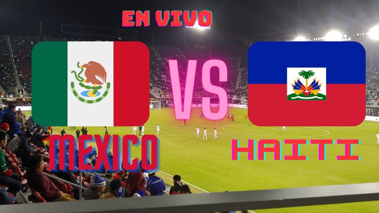 MEXICO VS HAITI COPA ORO EN VIVO YouTube