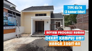 RIVIEW PROGRESS RUMAH TYPE 45 (3 KAMAR TIDUR) DEKAT KAMPUS UNIVERSITAS MUHAMMADIYA YOGYAKARTA