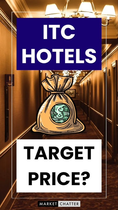 ITC Hotels Share Target Price ITC Hotels Share Latest News 