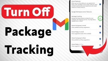 How To Turn Off Package Tracking in Gmail App (Updated)