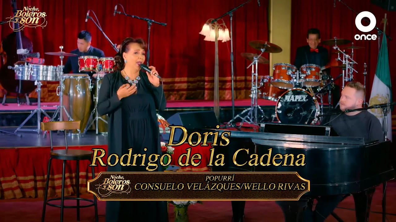 Watch Popurrí Consuelo Velázquez y Wello Rivas - Doris y Rodrigo de la Cadena - Noche, Boleros y Son on YouTube Watch Popurrí Consuelo Velázquez y Wello Rivas - Doris y Rodrigo de la Cadena - Noche, Boleros y Son on YouTube