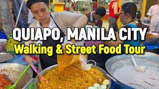 MANILA CITY Walking & Street Food Tour - QUIAPO MARKET 2023 | Manila, Philippines