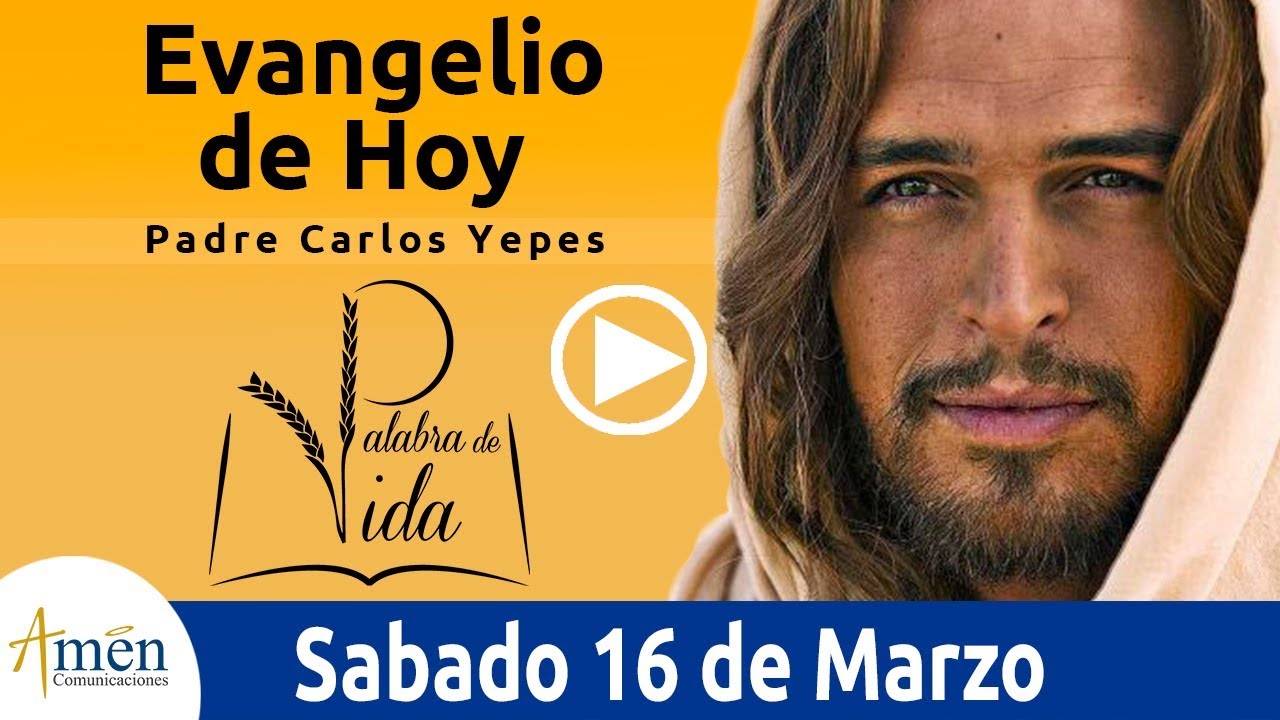 Evangelio de Hoy Sabado 16 de Marzo de 2019 - Padre Carlos Yepes evangelion death and rebirth
