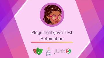How to Create a Playwright for Java Project with JUnit Test Runner
