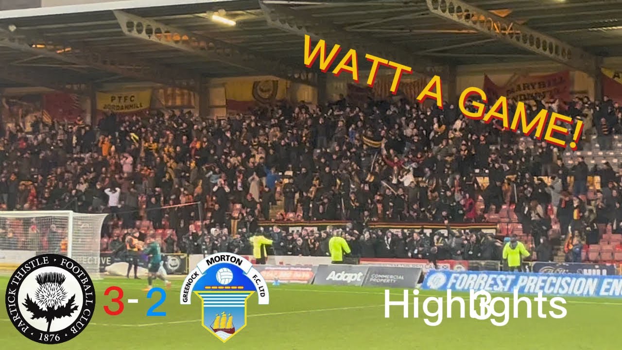 MASSIVE COMEBACK! THISTLE VS MORTON HIGHLIGHTS 