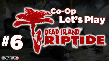 Dead Island Riptide Part #6 - We Found A Boat, Some Assembly Required (Gameplay Walkthrough)