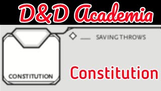 Constitution - D&D Academia