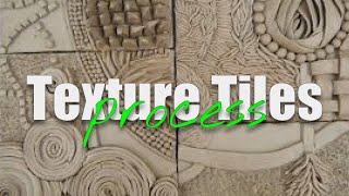 Texture Tile Clay Process