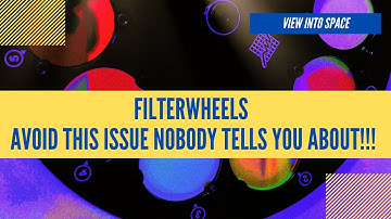 Discover the Overlooked issue with FILTERWHEELS!