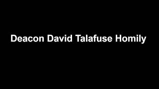Holy Trinity Sunday of Easter - Deacon David Talafuse Homily