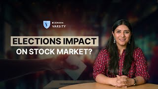 Do general elections have any impact on the Stock Market? What should be your strategy?