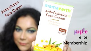 Mamaearth Antipolution Face Cream Review | Purplle Elite membership | HashtagwithMadhu