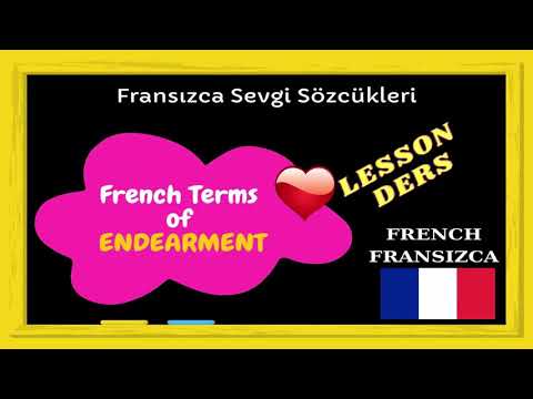 French Terms of Endearment Fransızca Sevgi Sözcükleri Sosyal Robot Eğitim