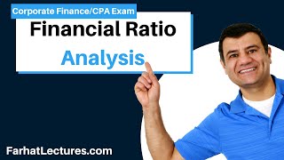 Financial Ratio Analysis | Introduction to Corporate Finance | CPA Exam BEC | CMA Exam | Chp 3 p 3