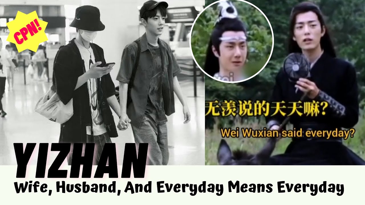 [Yizhan] Wife, Husband, And Everyday Means Everyday #bjyx