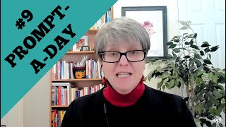 PROMPT-A-DAY, DAY 9!