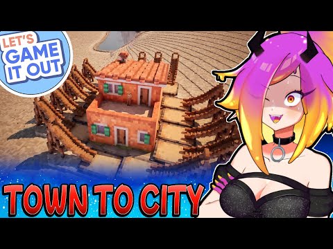 THIS TOWN NEEDS A MAYOR! - Town To City Lets Game It Out Reaction