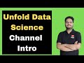 Unfold data science channel intro   unfold data science channel on youtube