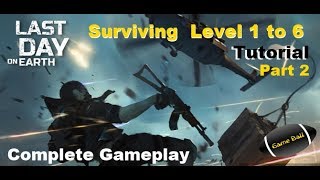 Beginner Tutorial, Guide  Part 2 Last Day on Earth screenshot 2