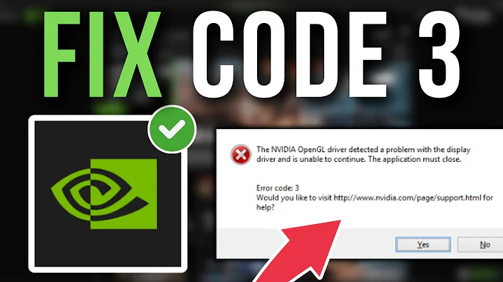 How To Fix NVIDIA OpenGL Driver Error Code 3 - Full Tutorial
