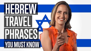 Hebrew for Travelers: Essential Phrases for Your Israel Trip