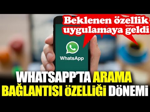 Whatsapp Arama Bağlantısı Oluşturma : Whatsapp Görüntülü/Video Bağlantısı Oluşturma