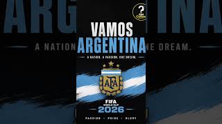 🇦🇷 VAMOS ARGENTINA! A nation. A passion. One dream. 🏆#argentina #vamosargentina #worldcup2026