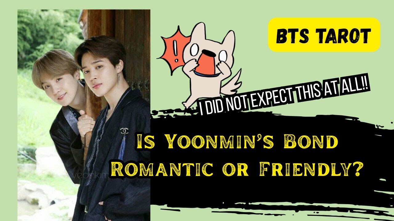 [BTS TAROT] YoonMin: Romantic or Just Friends?